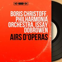 Boris Christoff, Philharmonia Orchestra, Issay Dobrowen