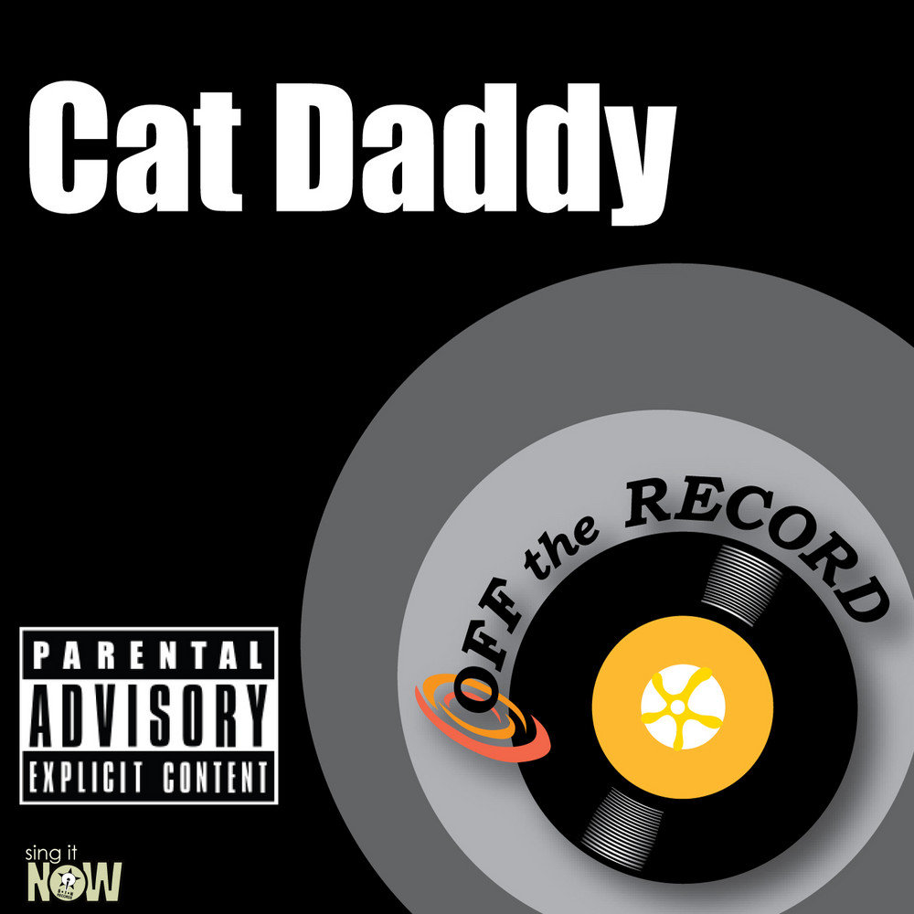 Cat daddy. Daddy Cat.