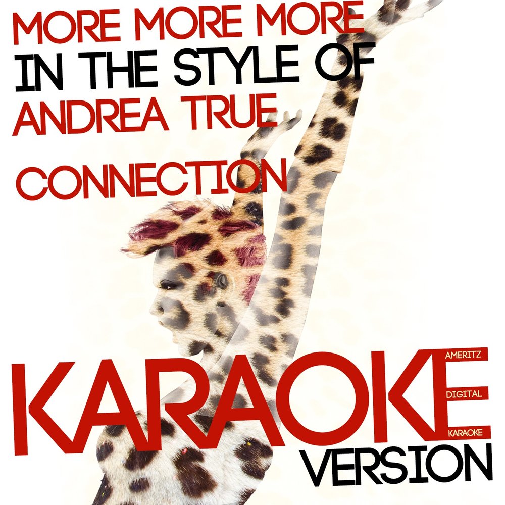 Музыка more more. More, more, more Андреа тру. The Andrea true connection more, more, more. Andrea true connection more more more обложка альбома. Andrea true connection more more more 1976.