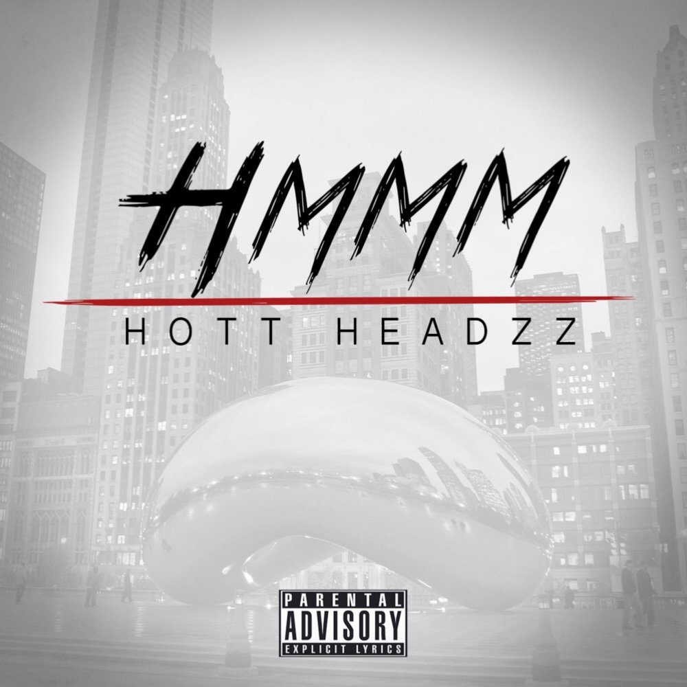 Hott Headzz альбом Hmmm - Single слушать онлайн бесплатно на Яндекс Музыке ...