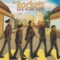 Rockets, The - No Ballads Rockets, The - No Ballads