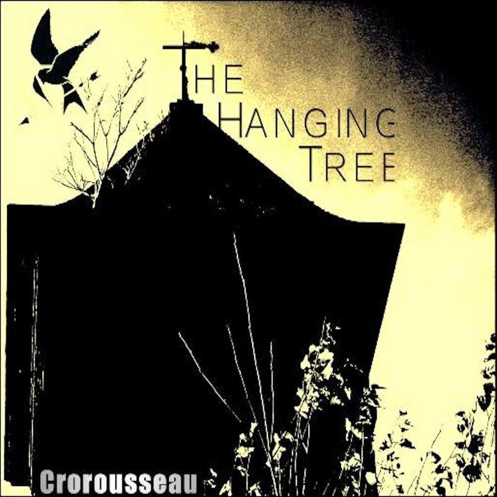 Crorousseau альбом The Hanging Tree слушать онлайн бесплатно на Яндекс Музы...
