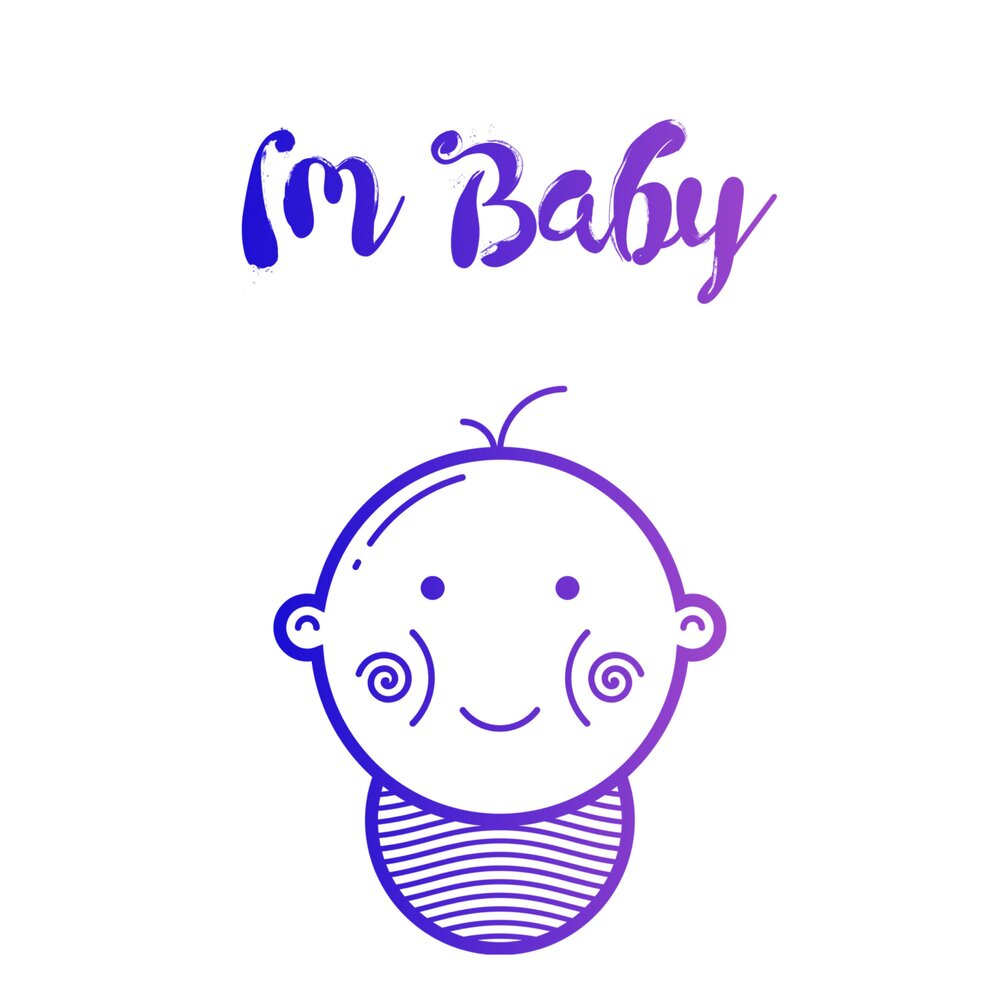 Im baby песни. I'M Baby Baby. I'M Baby 99. I'M Baby Baby Sing. Baby i'm yours.