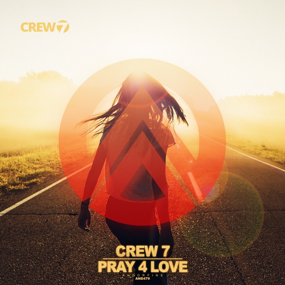 Pray i die. Crew a7. Crew Love. Pray 4 Love. Pray 4 Love текст.