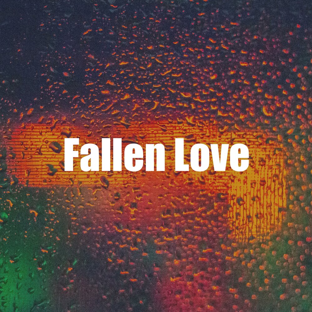 Fallen love