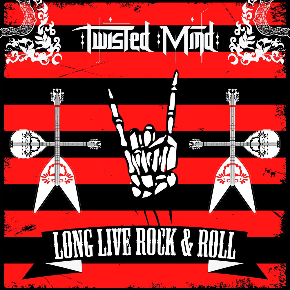Twisted minds just better. Twisted mind. long live rock &#039;n&#039; roll. long live rock&#039;n&#039;roll.