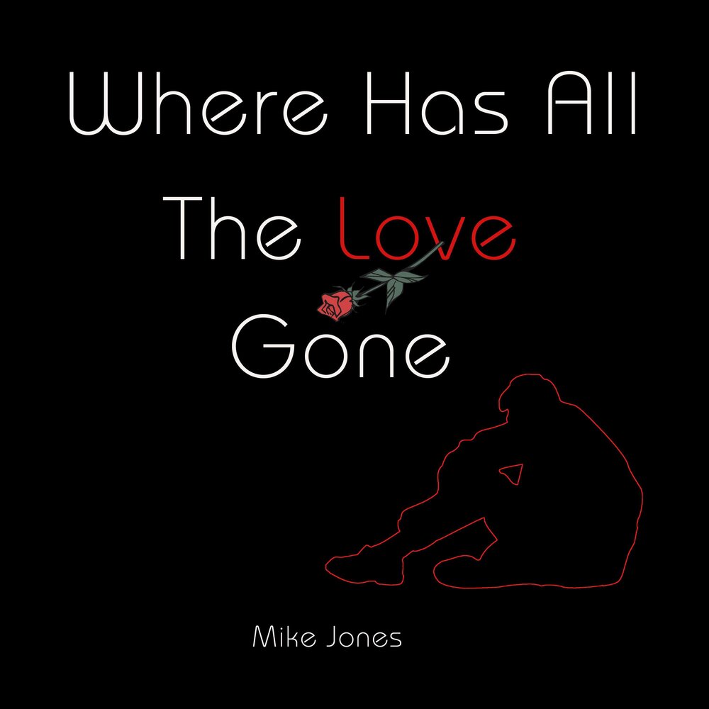 One love gone. Love's gone. Love is gone.