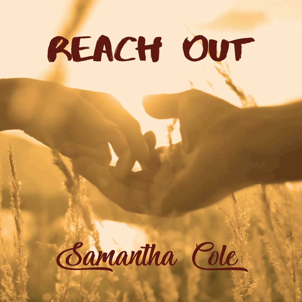 Reach means. Саманта Коул. Out of reach. Samantha Cole. I reach for you.