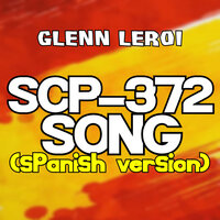 Glenn Leroi - Scp-008 Song