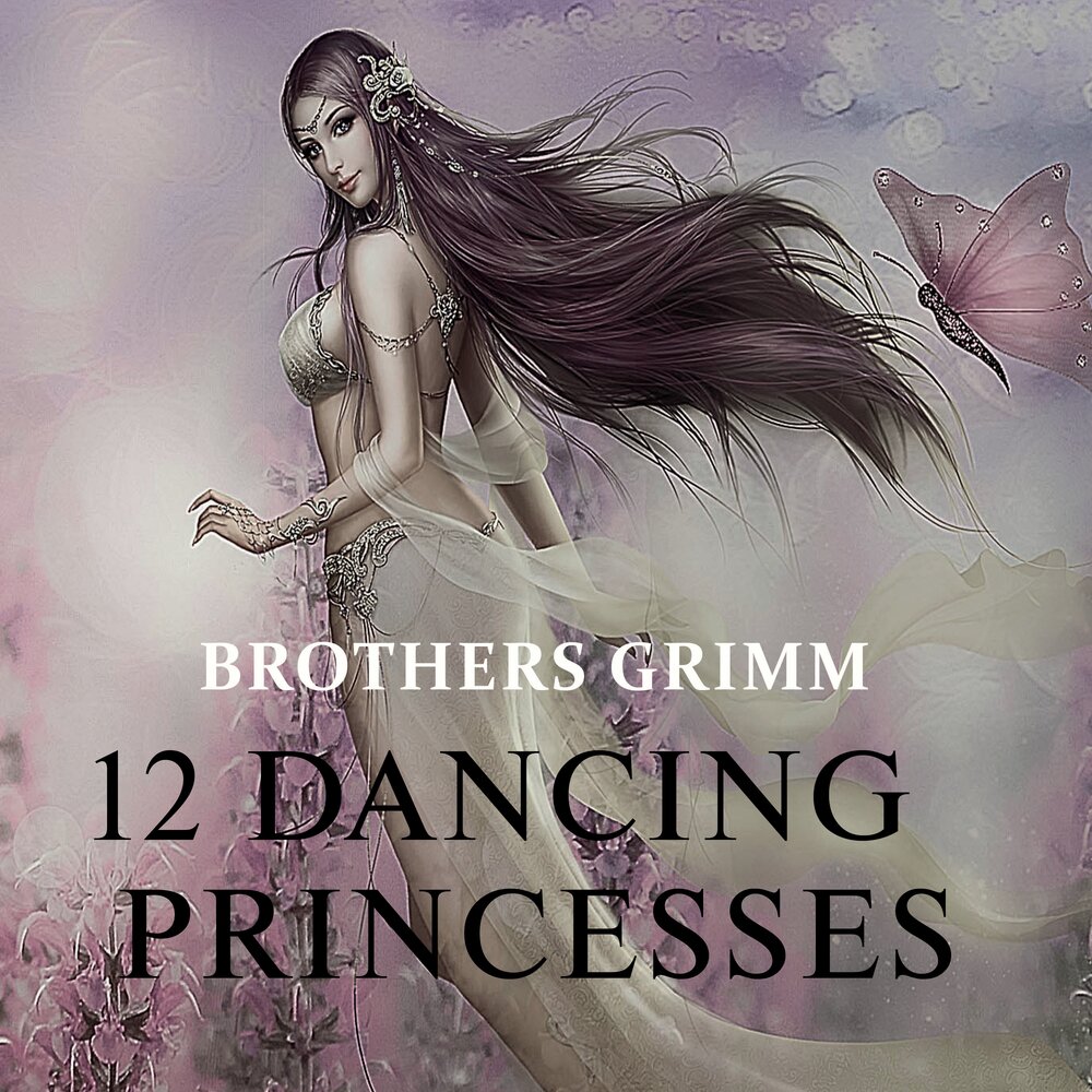 Аудиокнига братья гримм. Братья Гримм the Twelve Dancing Princesses. 12 Танцующих принцесс Гримм. Аудиокнига принцесса в бегах. Сказка принцесса с аудиокнига.