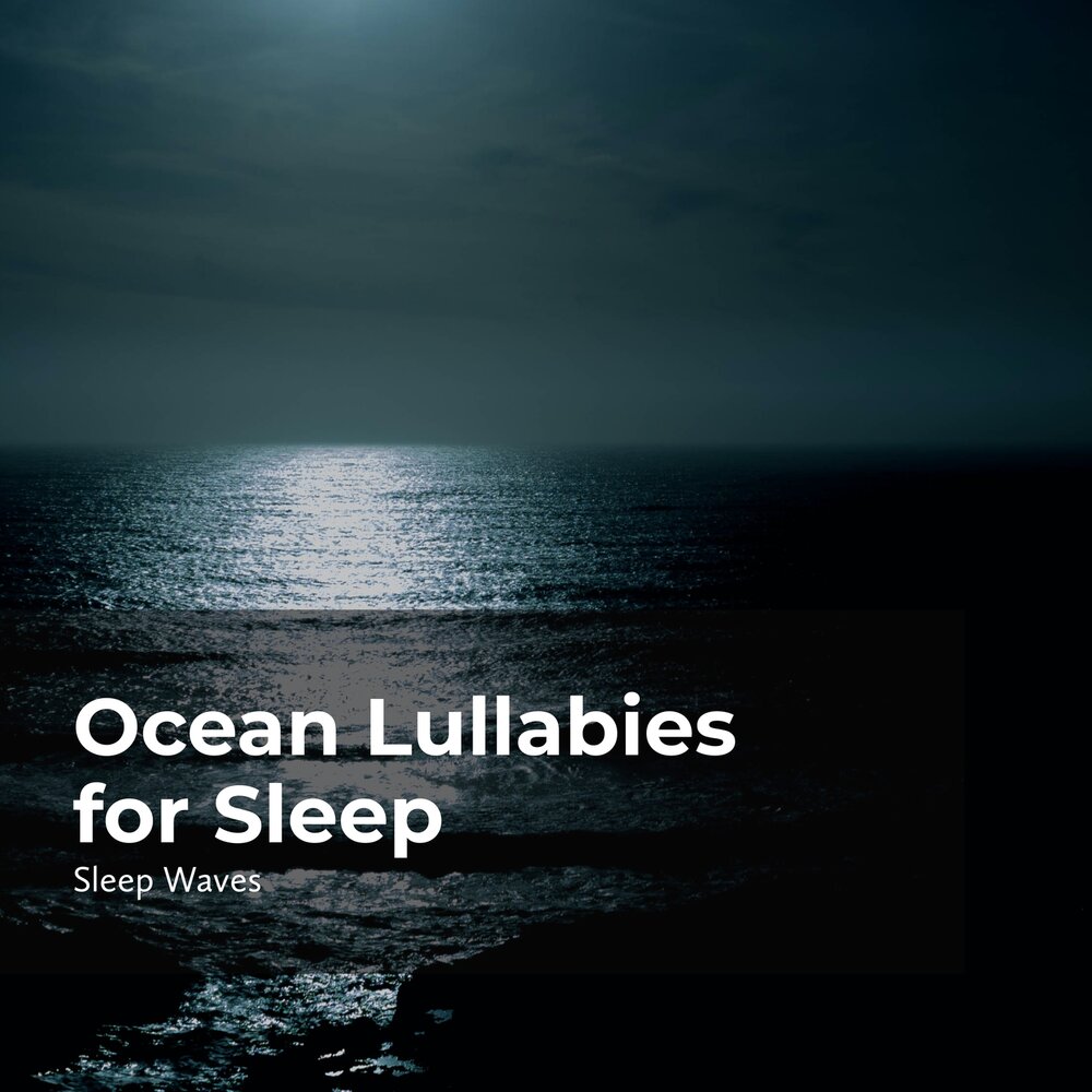 Sleep oceans. Ocean sleeper king of nothing. Sleep oceans. Sleep oceans. Oceans spirit lead me.