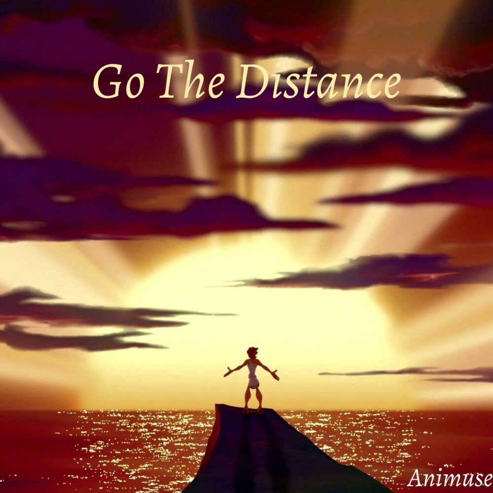 Going the distance минусовка. Go the distance. Go the distance. Go the distance. Песня из геркулеса ноты.