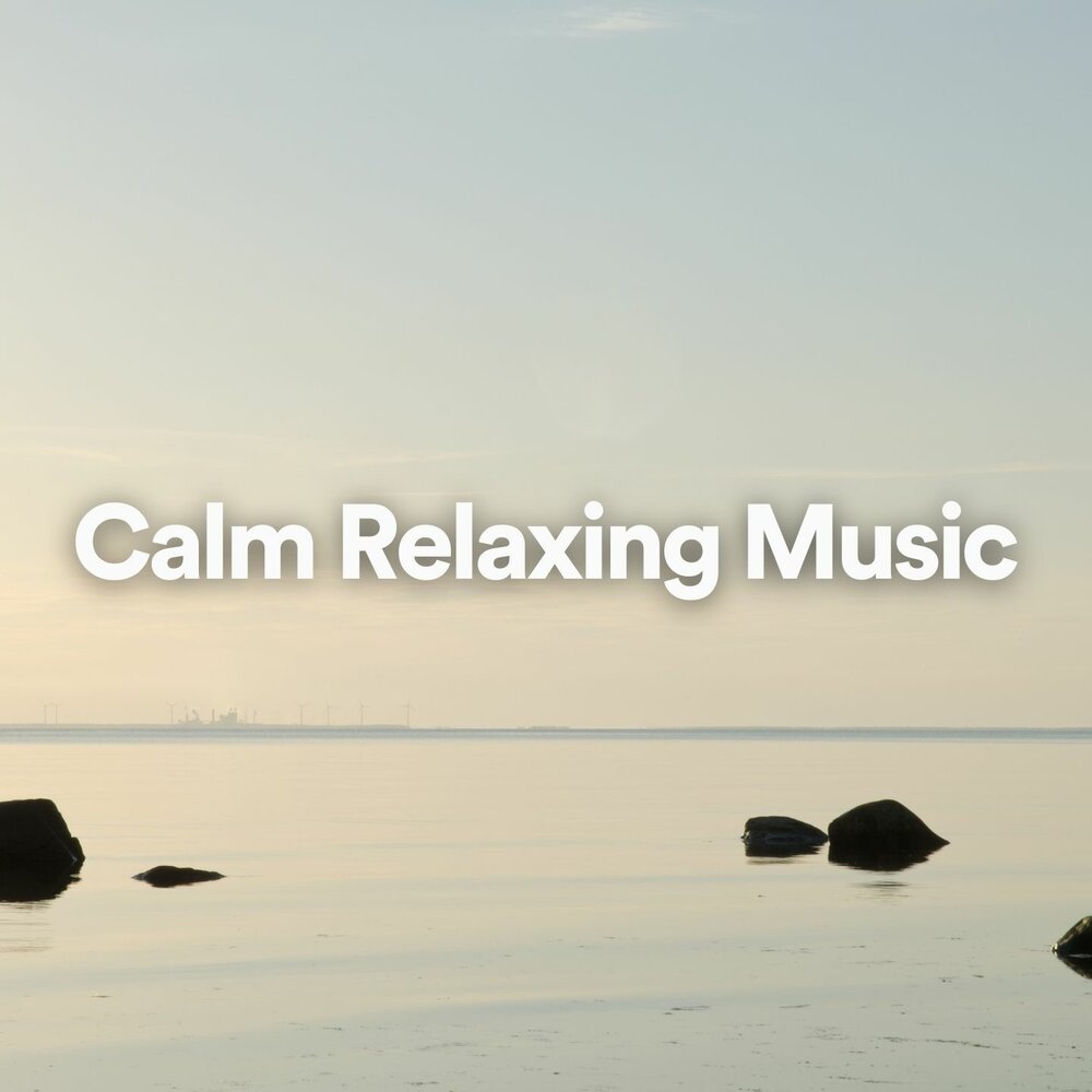 Calm relaxation