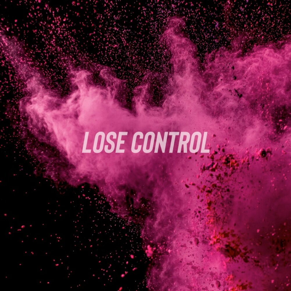 Lose control. Lose Control песня. Wirxi zzy.