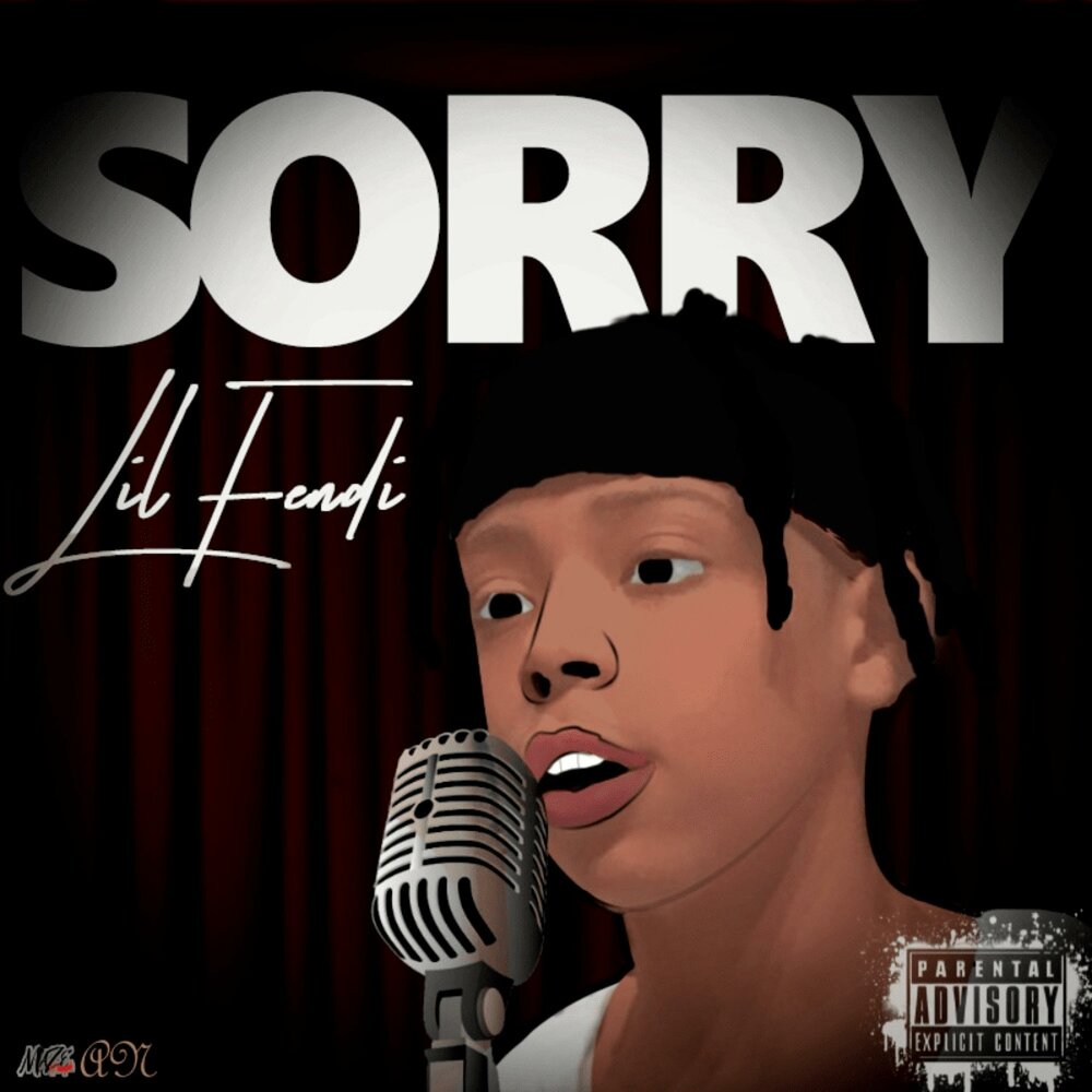 Lil sorry. Fendi Lil. Sorry Music.