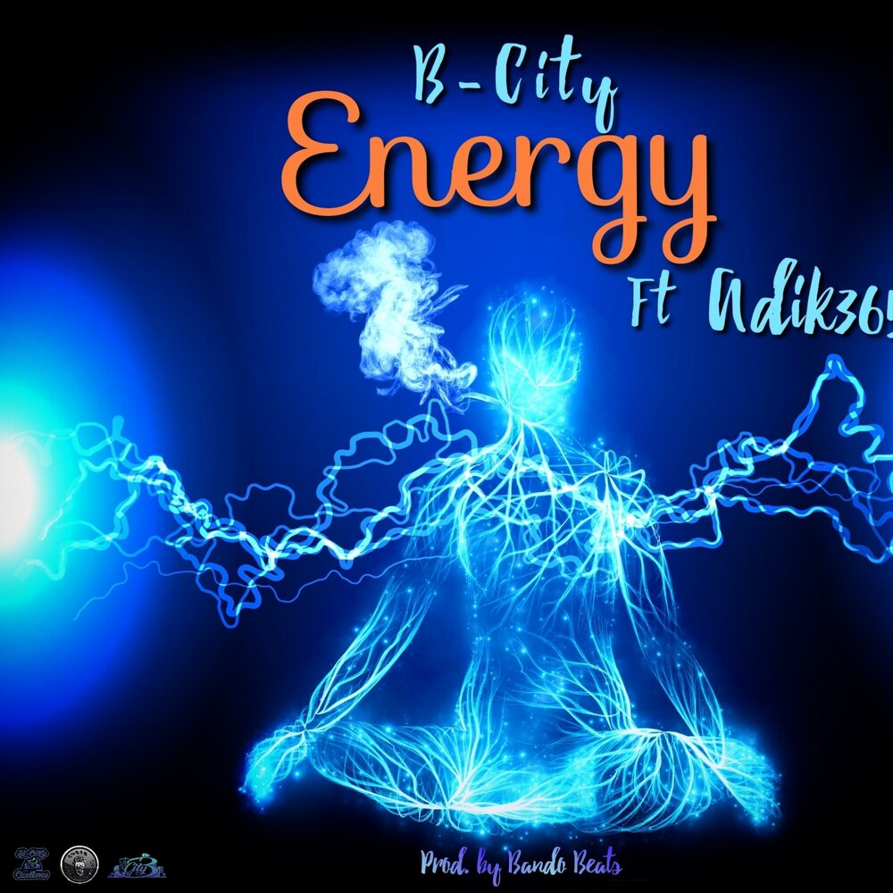 Слушать энергию. B Energy. Energy City.