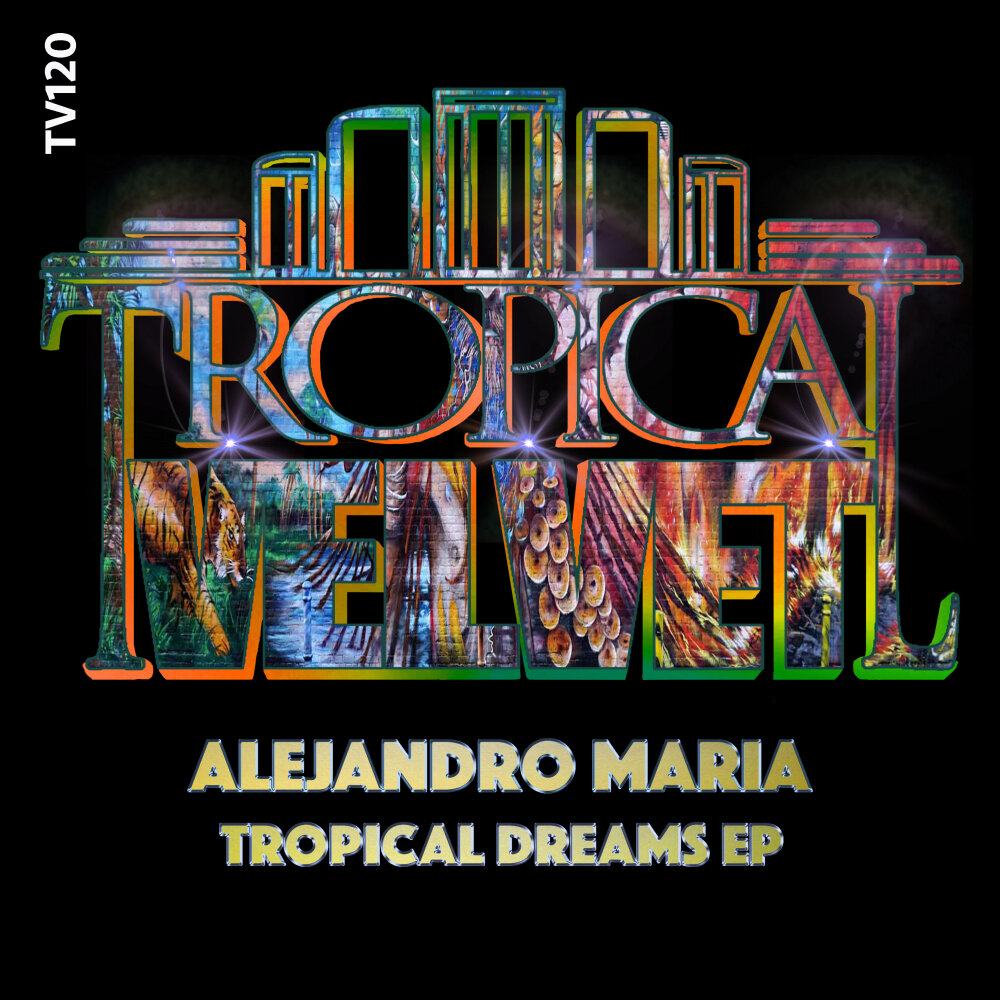 Tropical dream. Maria Alejandro. Maria Alejandro Quintero.