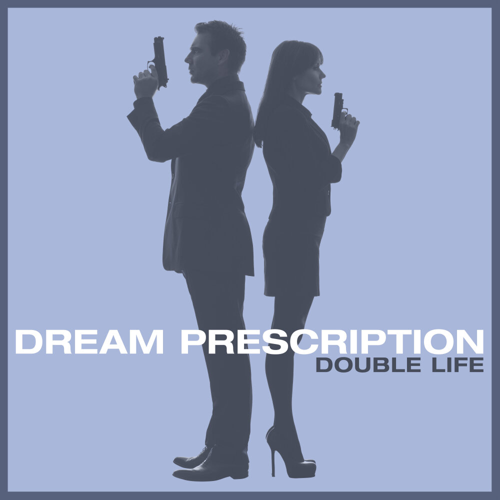 Double life перевод. Prescription album.