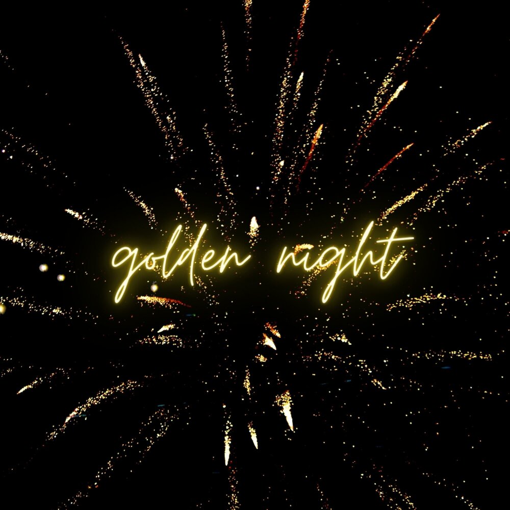 Gold night. Golden Night.