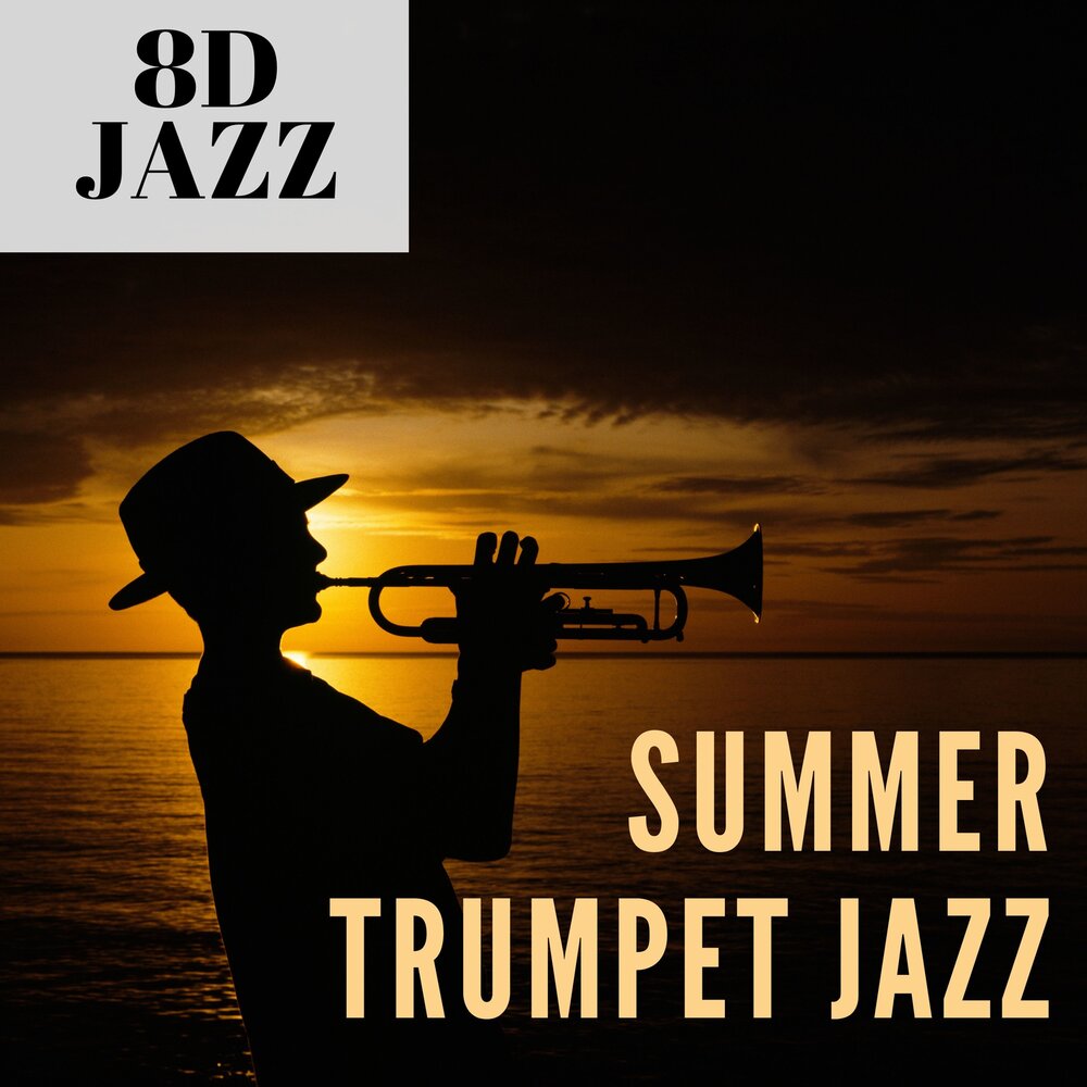 Д джаз. Джаз d. Summertime Trumpet. Jazz №8. Summertime Trumpet Improvisation.