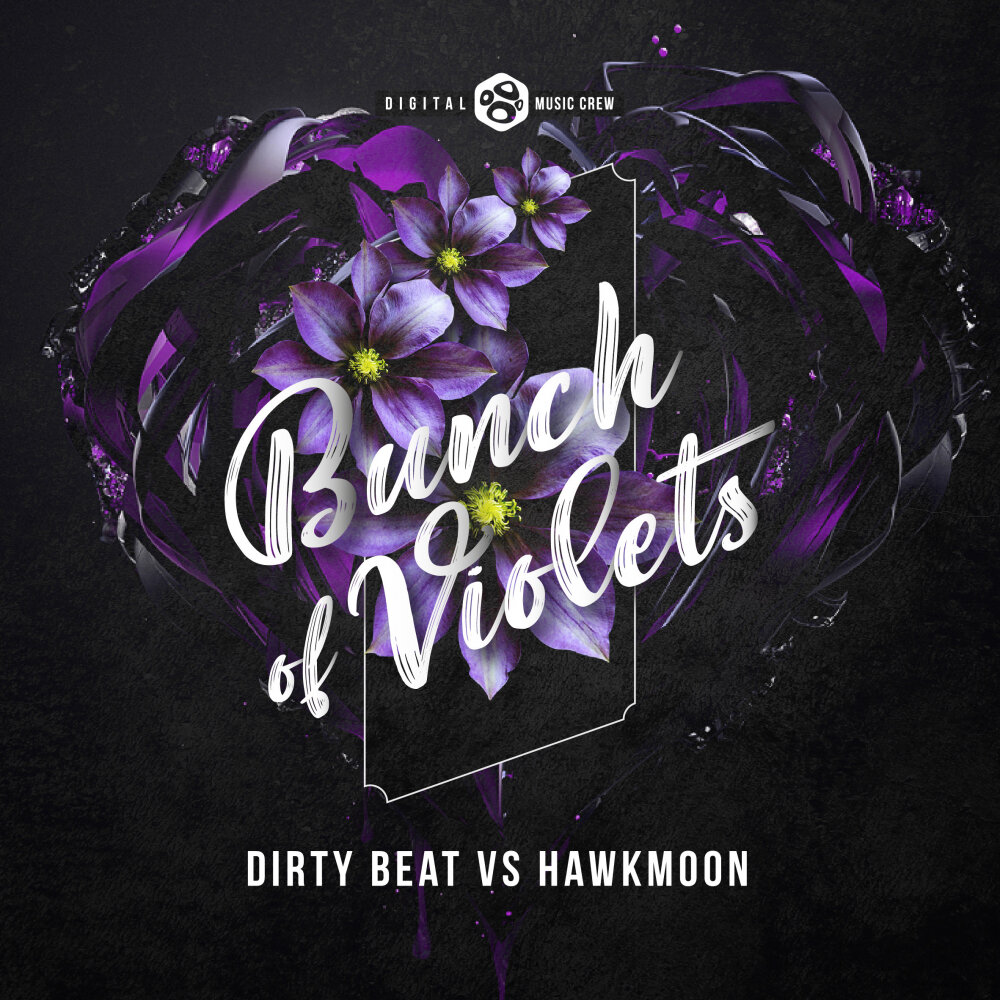 Dirty Beat, Hawkmoon альбом Bunch of Violets слушать онлайн бесплатно на Ян...