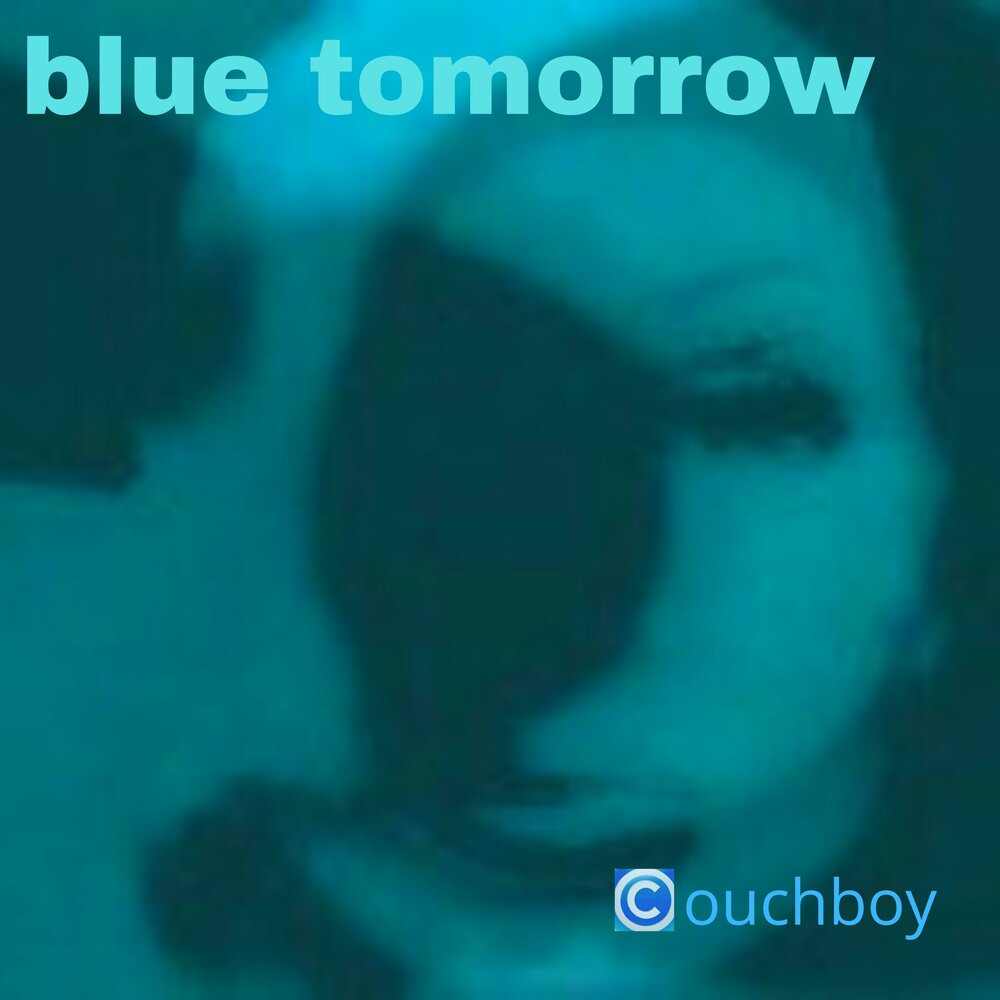 Blue tomorrow