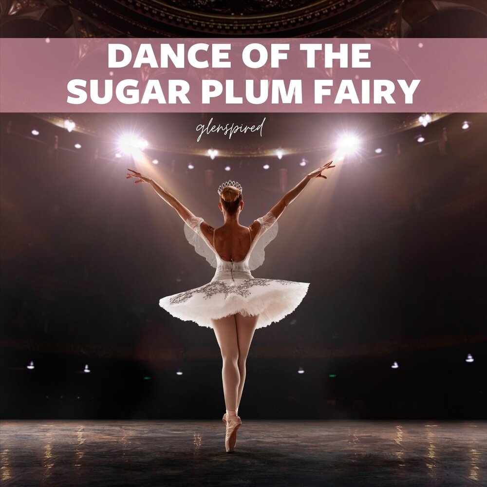 Dance of dancing remix. Dance of the Sugar Plum Fairy. Sugar Plum Fairy. Dance of the Sugar Plum Fairy Ноты для фортепиано. Ian Post Dance of the Sugar Plum Fairy обложка.