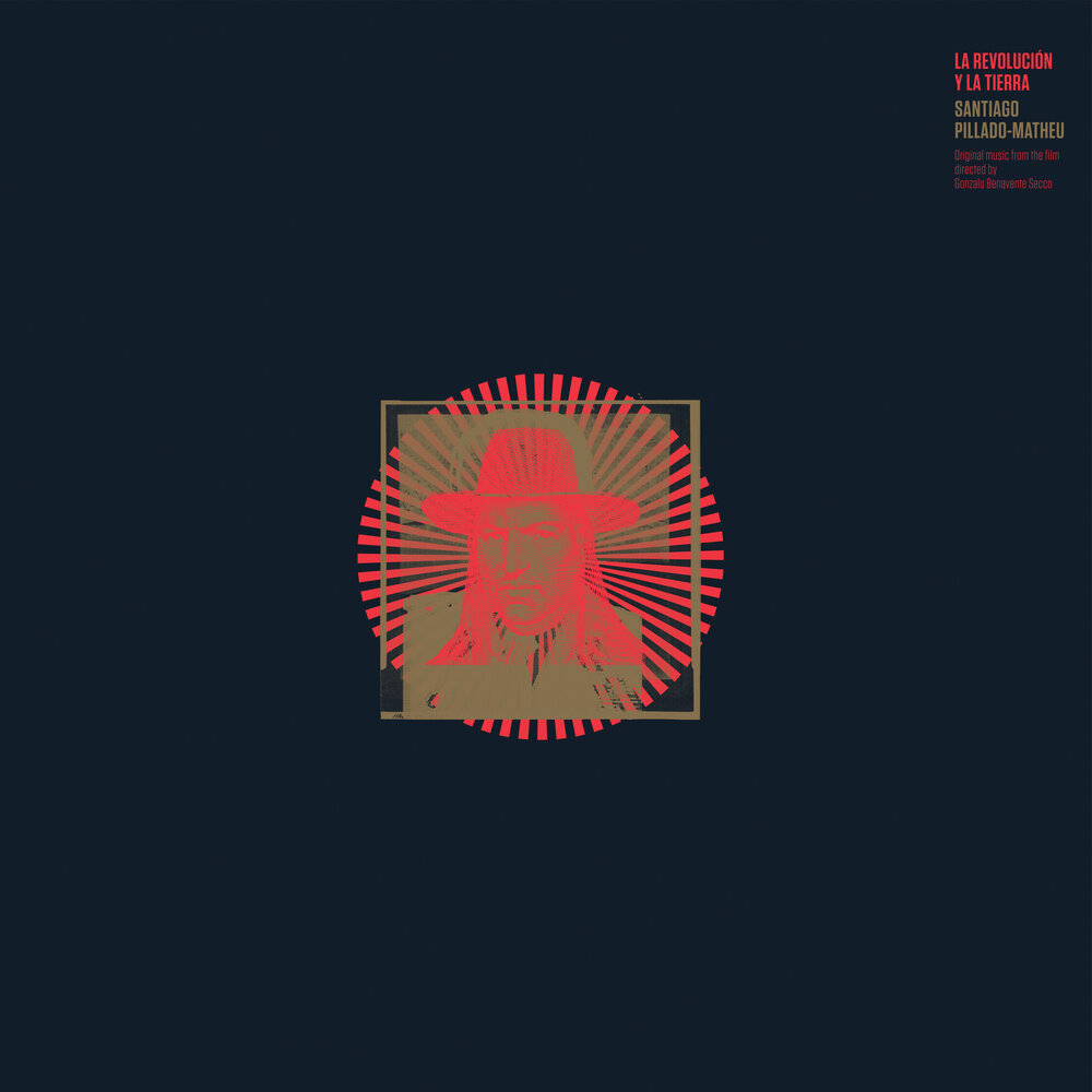 Сантьяго Пилладо-Матеу - саундтрек к фильму «Революция и Земля»