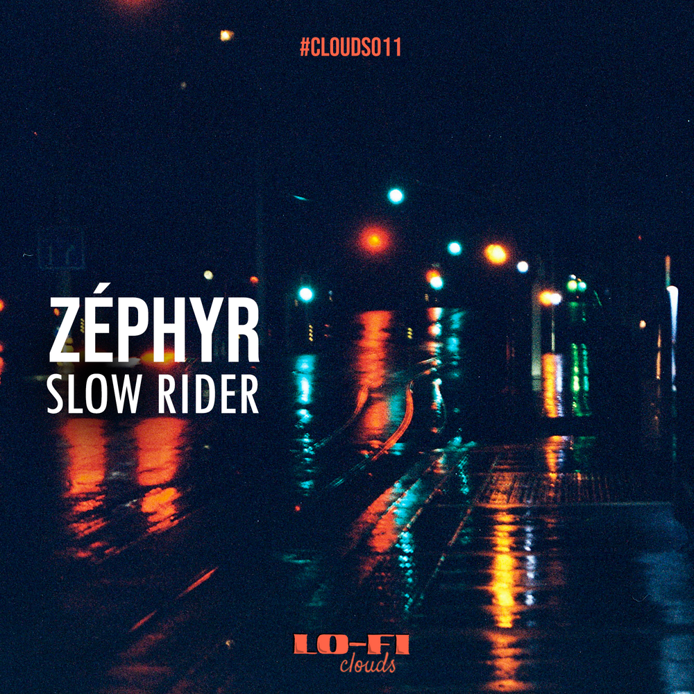 Ride it slowed. Slow Rider. Slow Ride. Zephyr – Zephyr album Cover. Cloud Rider.