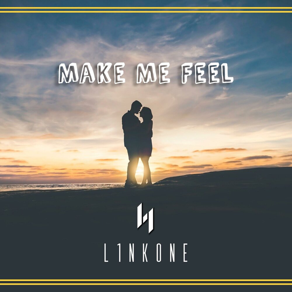 Make me feel