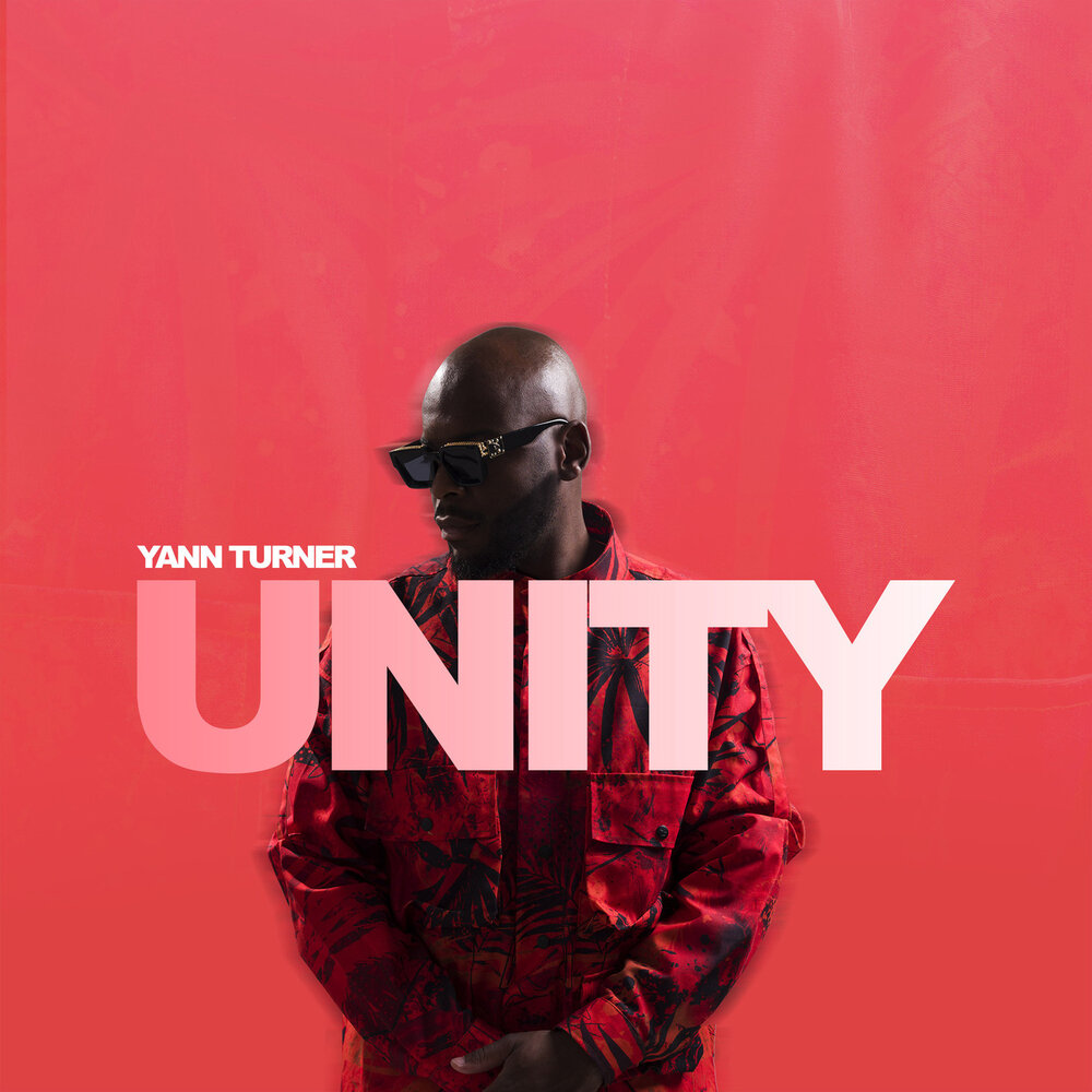 Unity песня. Янн Тернер. Известный исполнитель 2018 альбом Unity. Unity песня слушать.