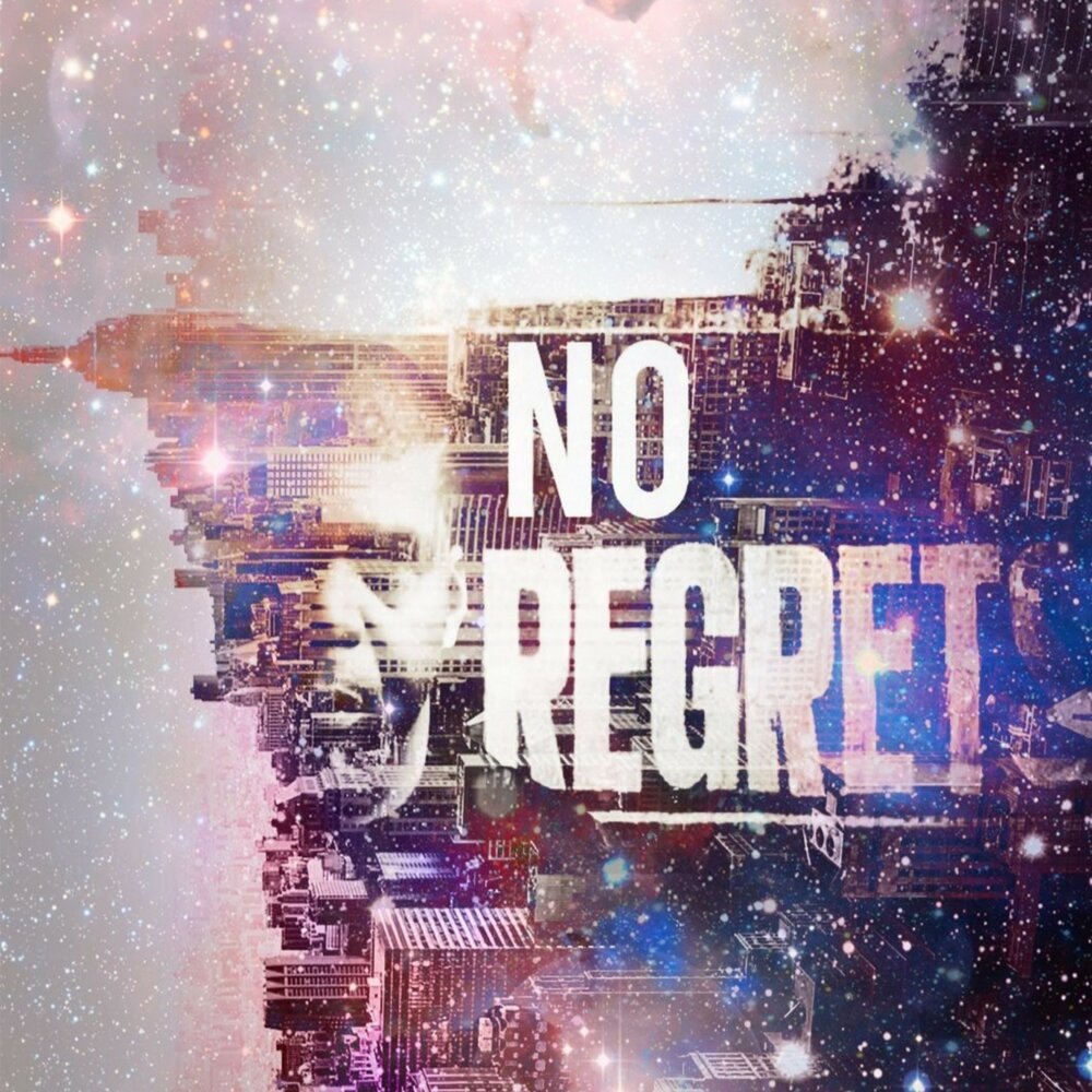 No regrets no glory