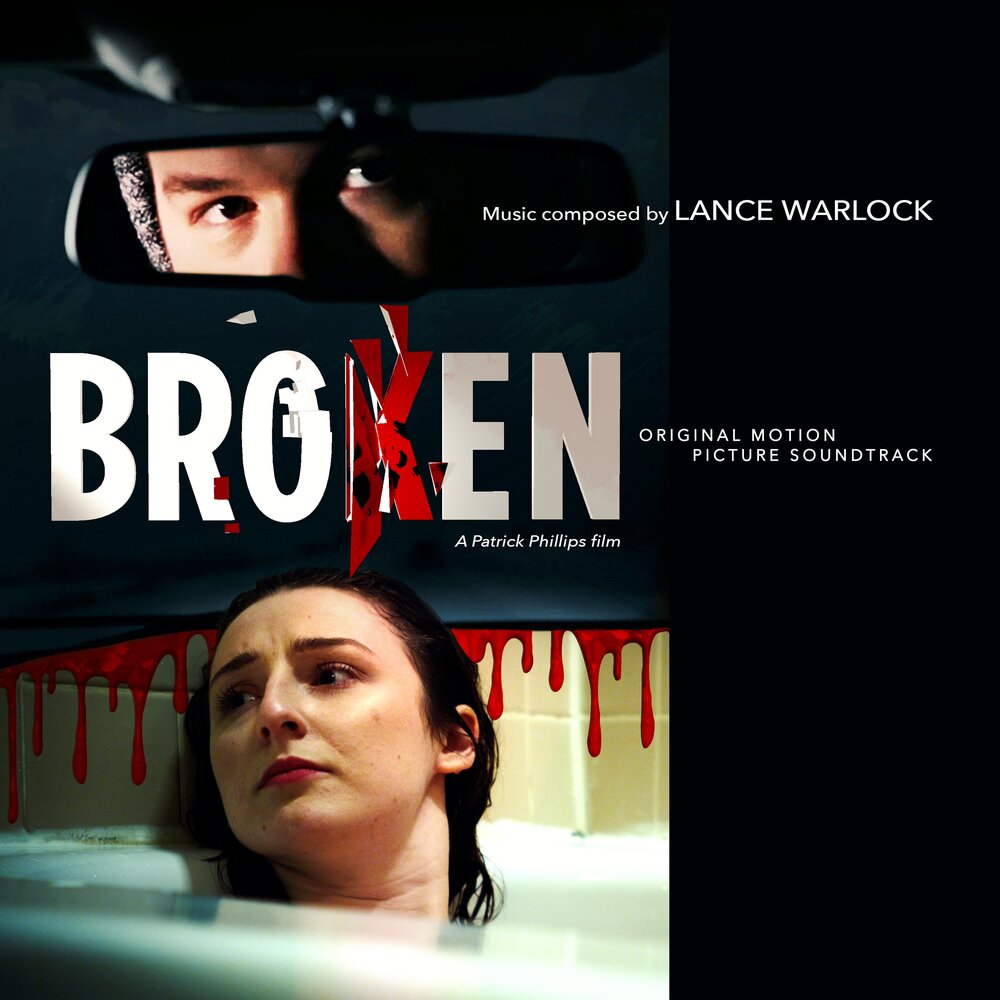 Лэнс Уорлок - саундтрек к фильму «Сломленные» («Broken»)
