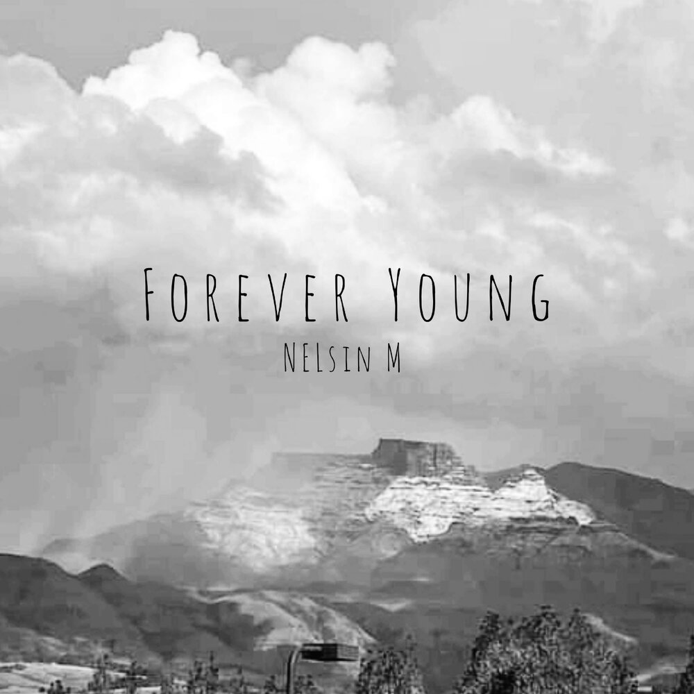 Forever young слушать