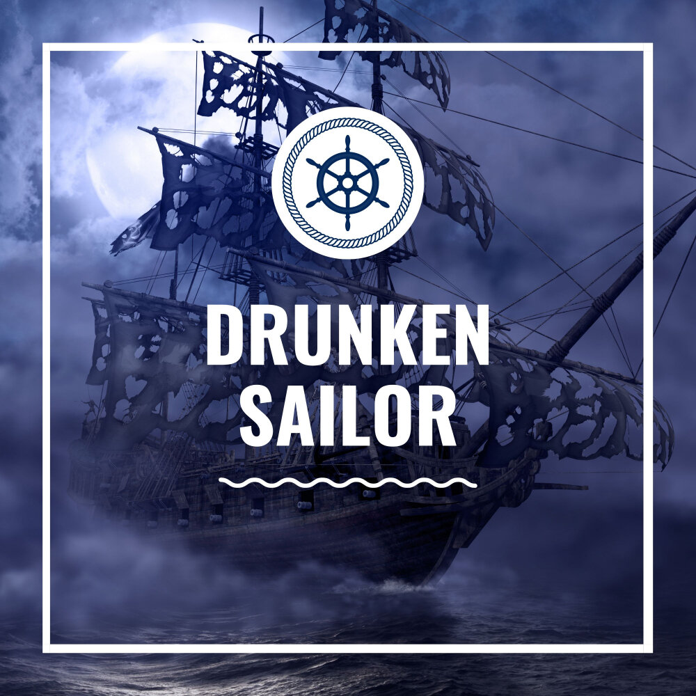 Drunken sailor. Drunken Sailor Sea Shanty.