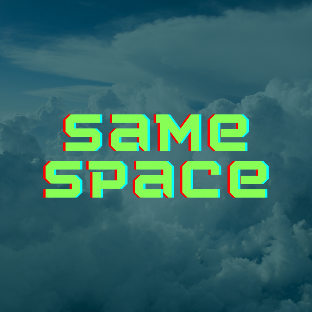 Same space