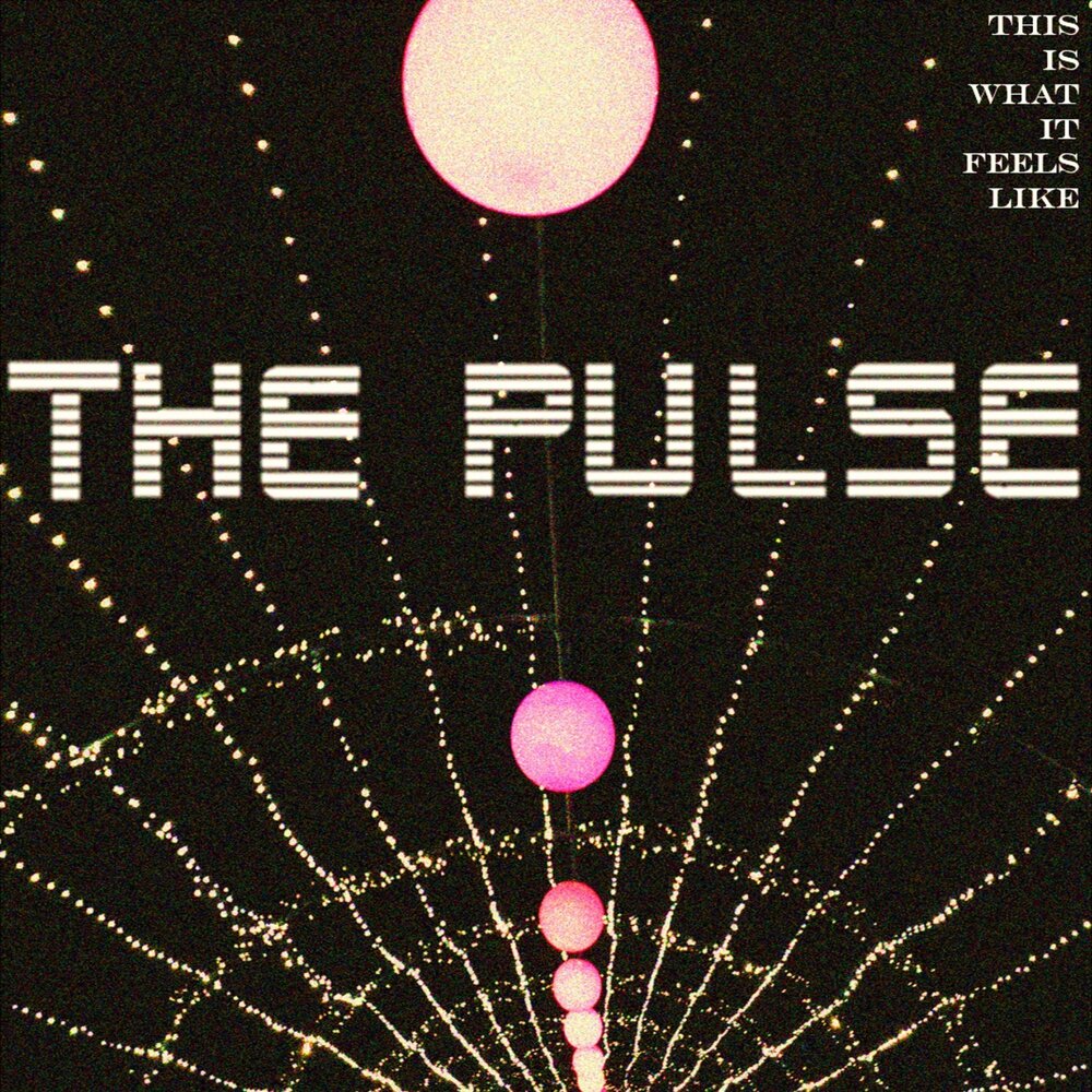 Feel the pulse. Pulsein.