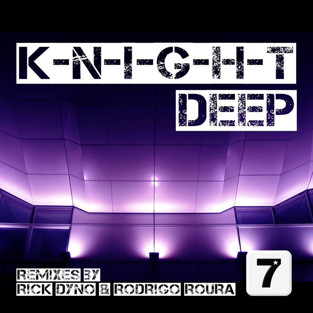 Deep Knight. T.H.I.N.K Remix. Deep Star Seven. Seven Star Techno.