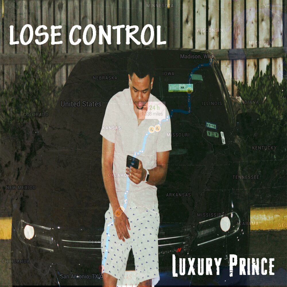 Make you lose control. Luxury исполнитель. Luxury Prince. Певец to lose Control. I lose Control текст.