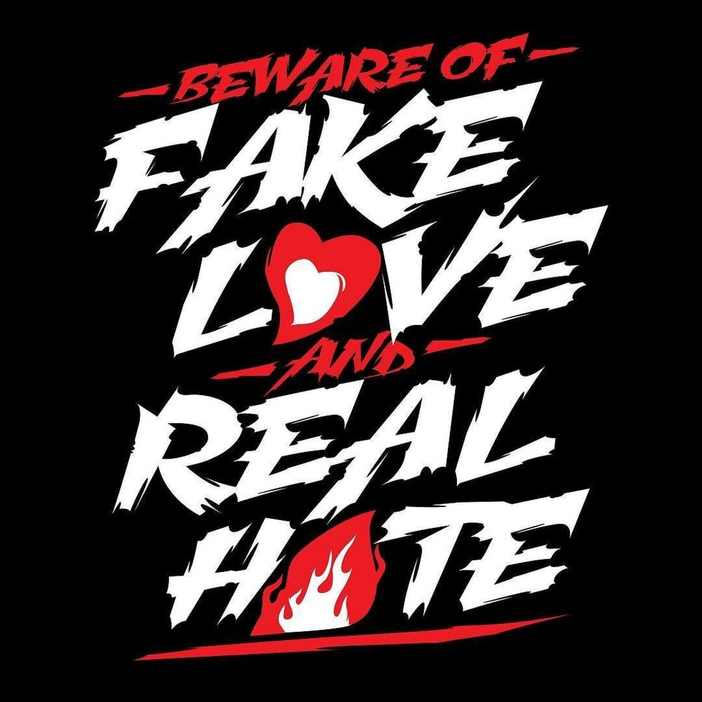 Really hate. Hip Hop Legacy. Real hate. Fake Love картинки.