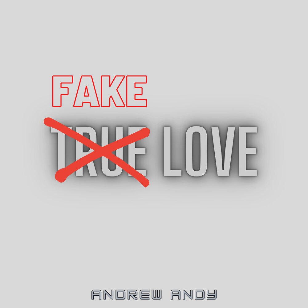 Andre love. Альбом fake Love. Andrew Love.