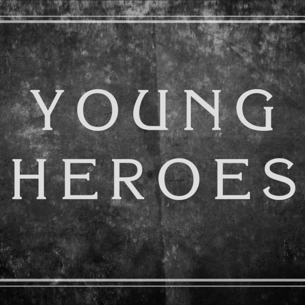 Young hero. Young Heroes.