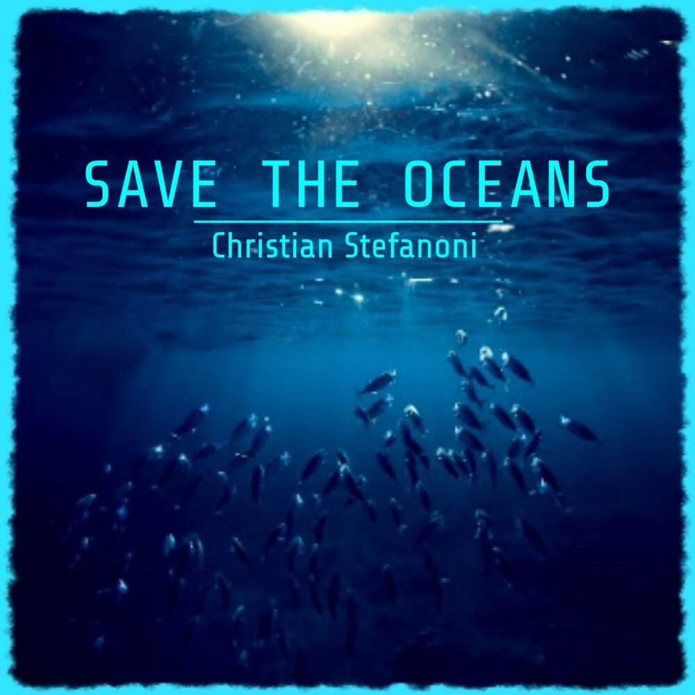 Oceans послушать. Save Ocean. Музыка Ocean.