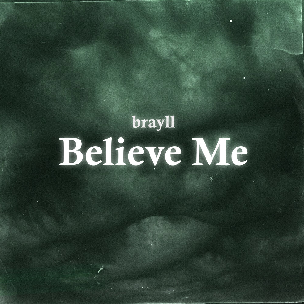 Believe me