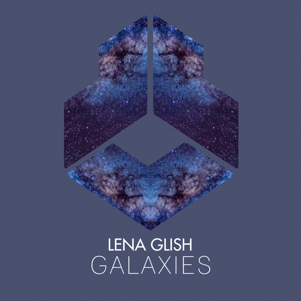 Lena Glish альбом Galaxies слушать онлайн бесплатно на Яндекс Музыке в...