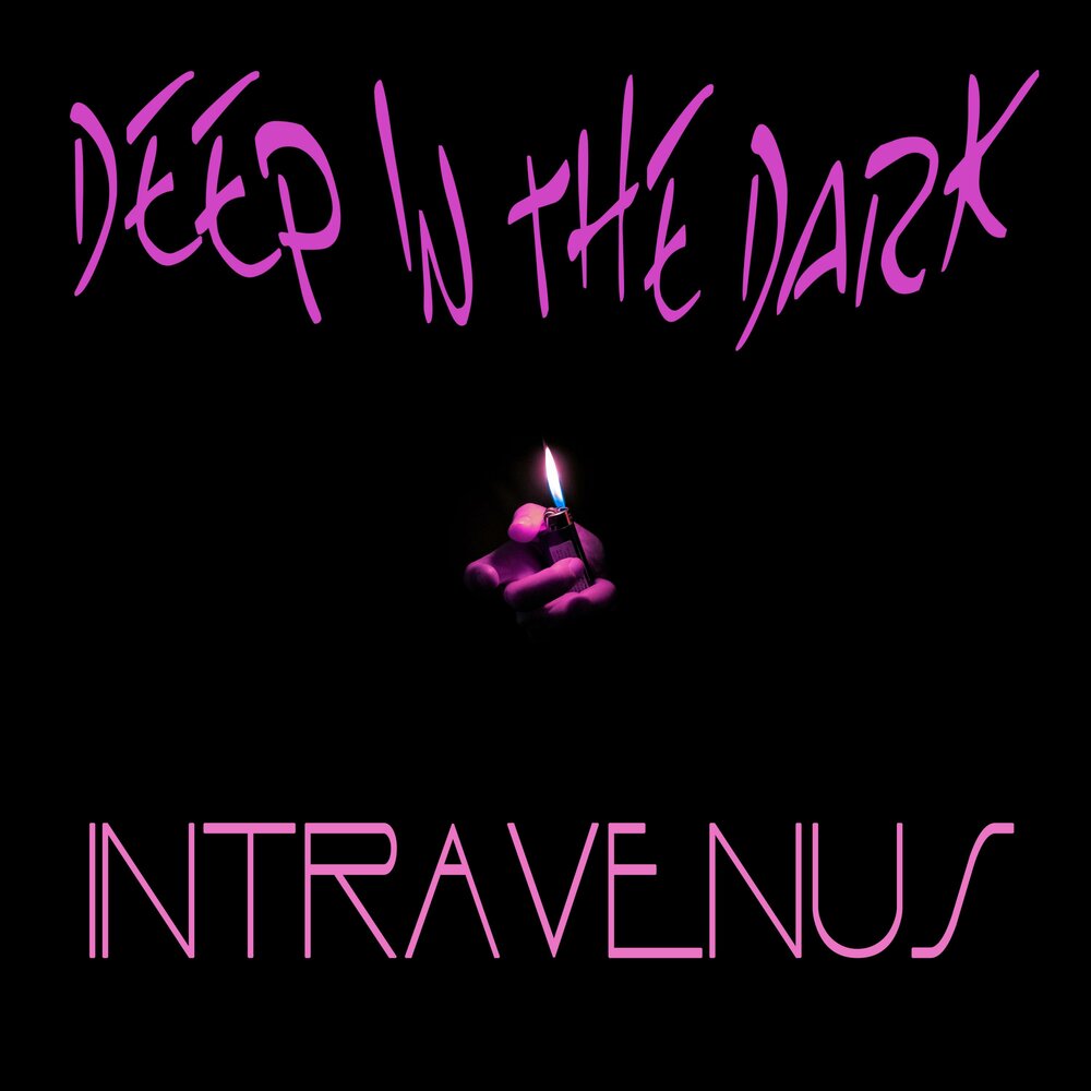 Deep in the dark