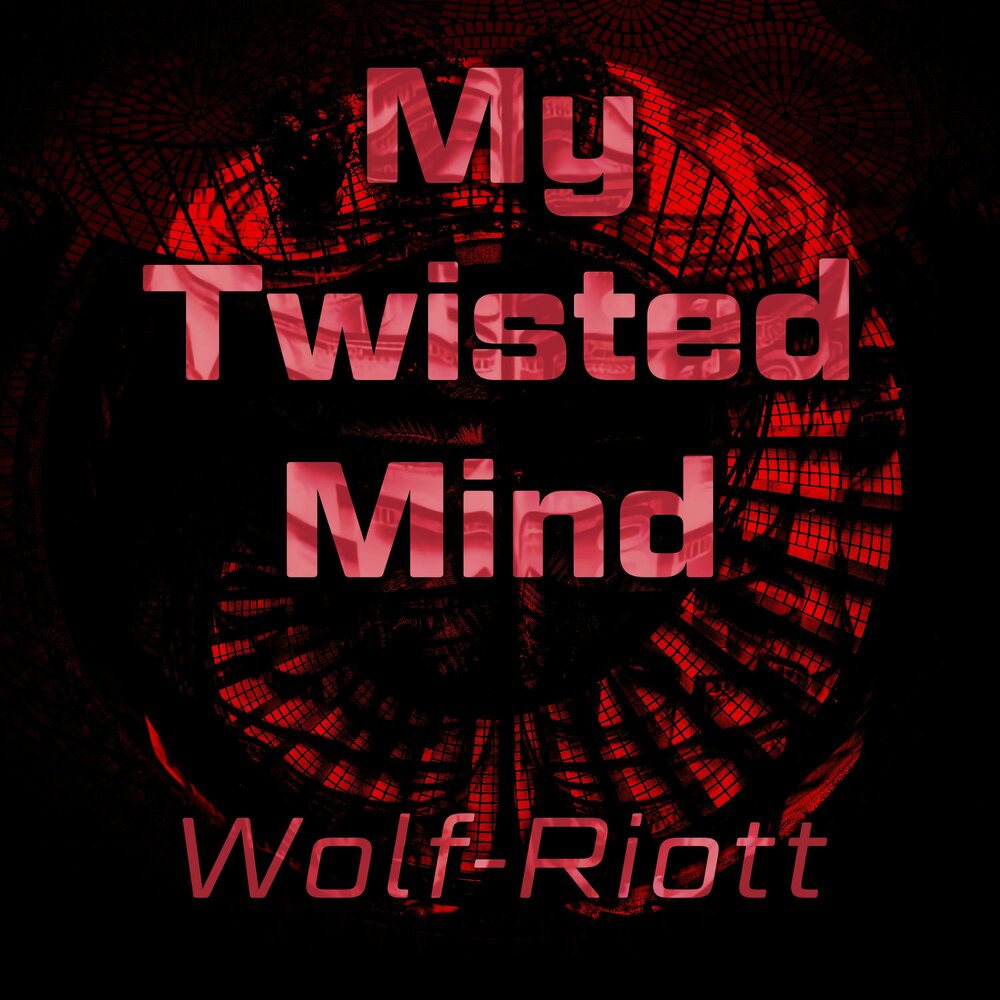 Twisted minds just better