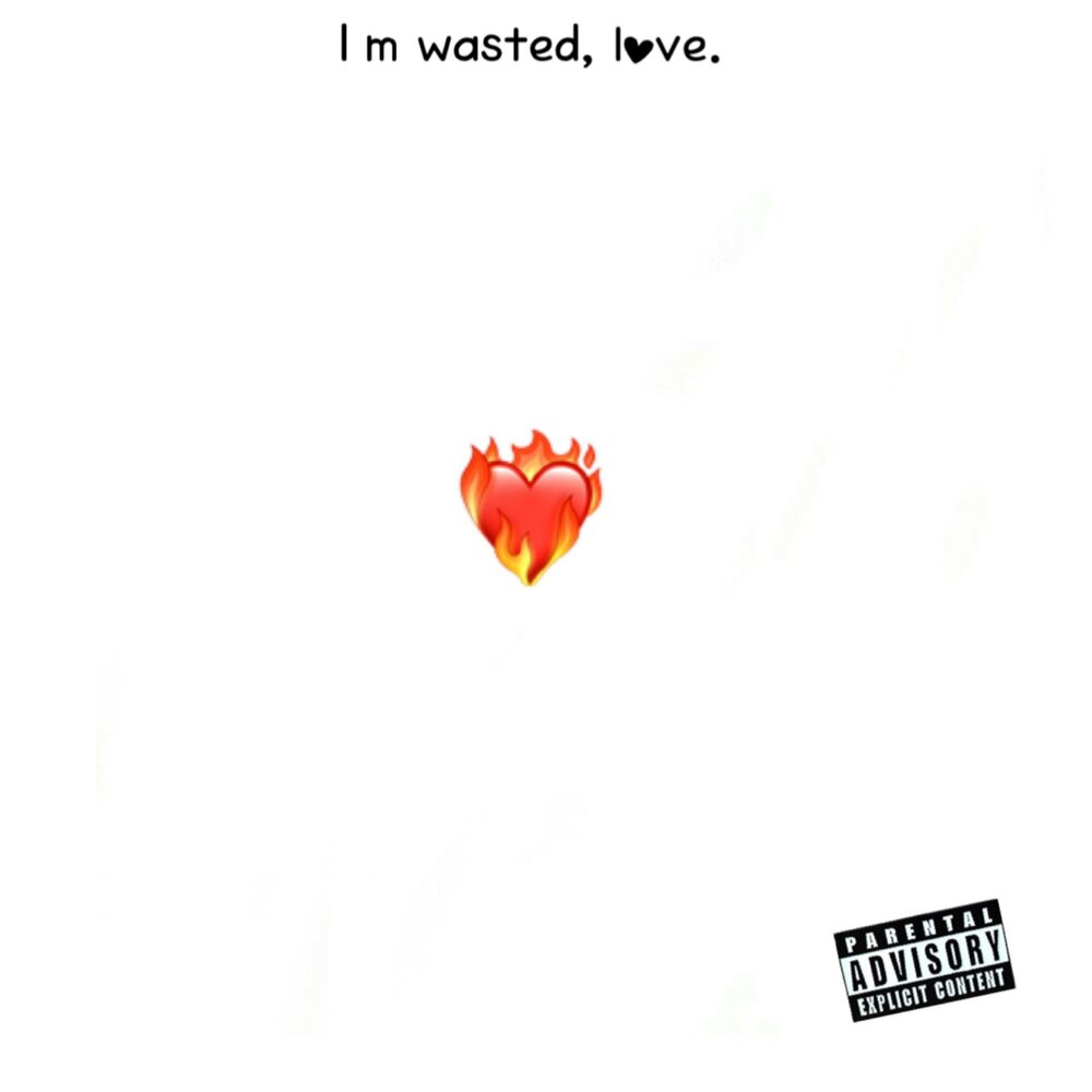Wasted песня 1 час. Baby wasted песня. Wasted lyrics. Baby wasted песня. Wasted песня.