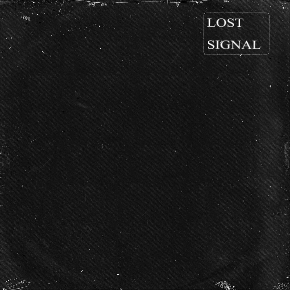 Lost signal