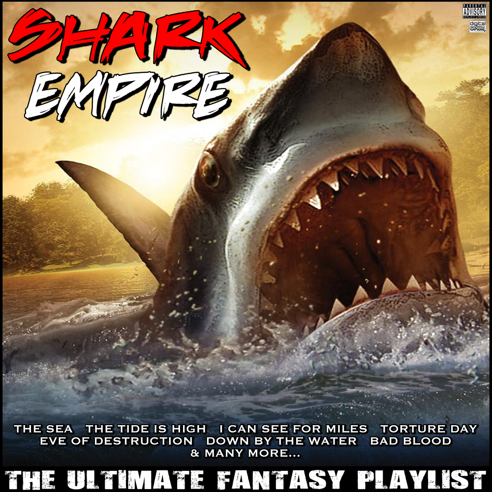 Акула обложка альбома. Акула альбом. Empire of the Sharks. Акула исполнитель песен. Империя акул 2017